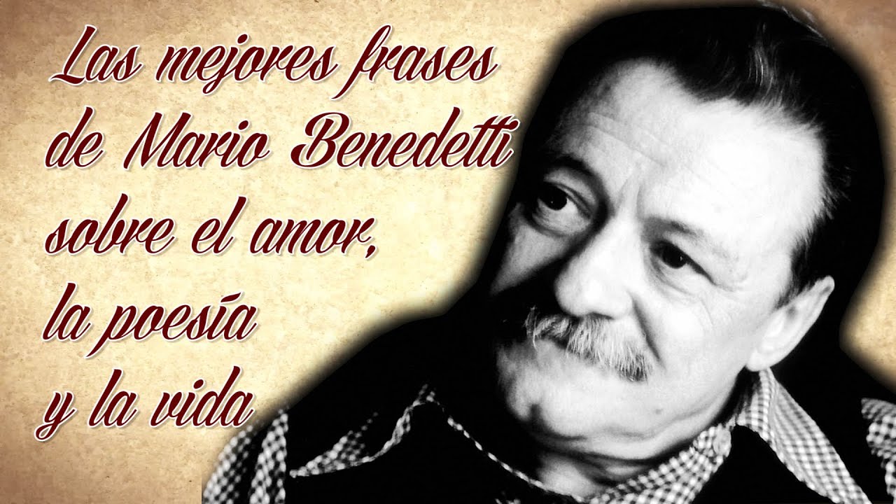 amistad sabias frases de mario benedetti