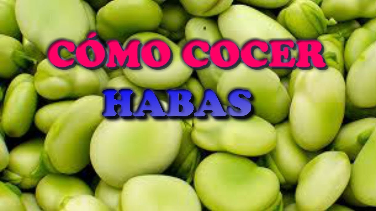como cocinar habas frescas con piel