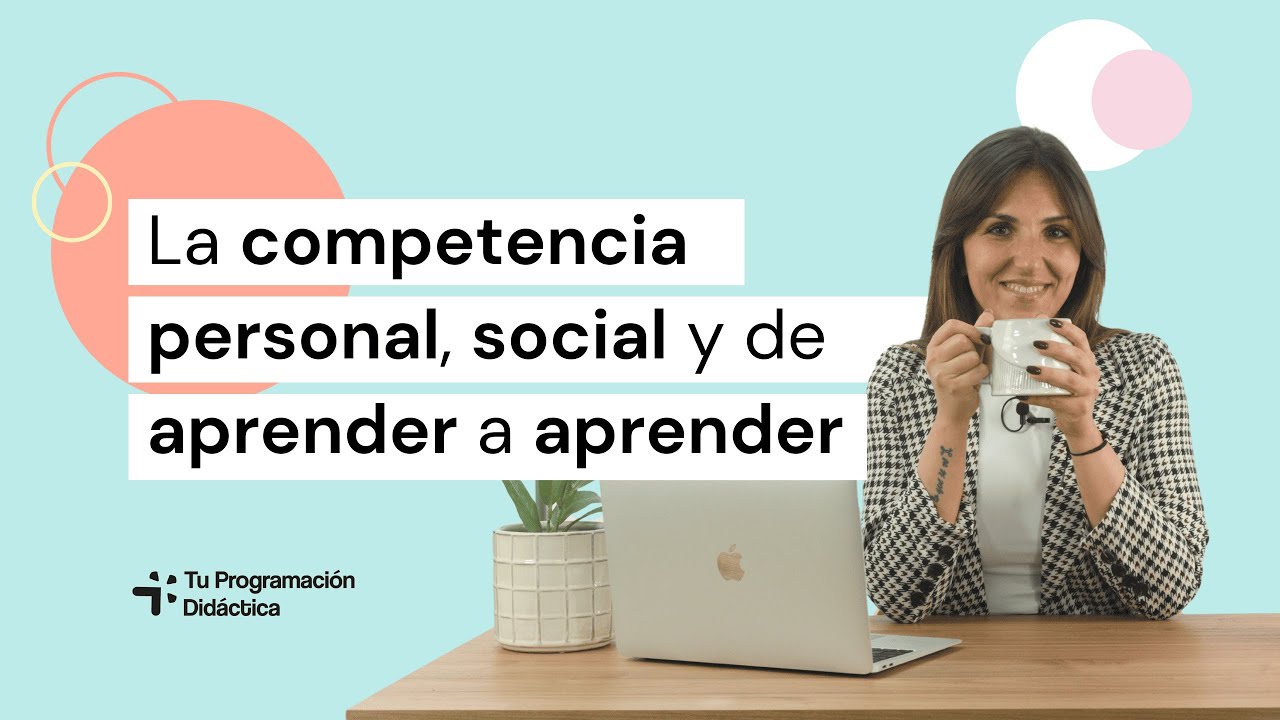 competencia personal social y de aprender a aprender