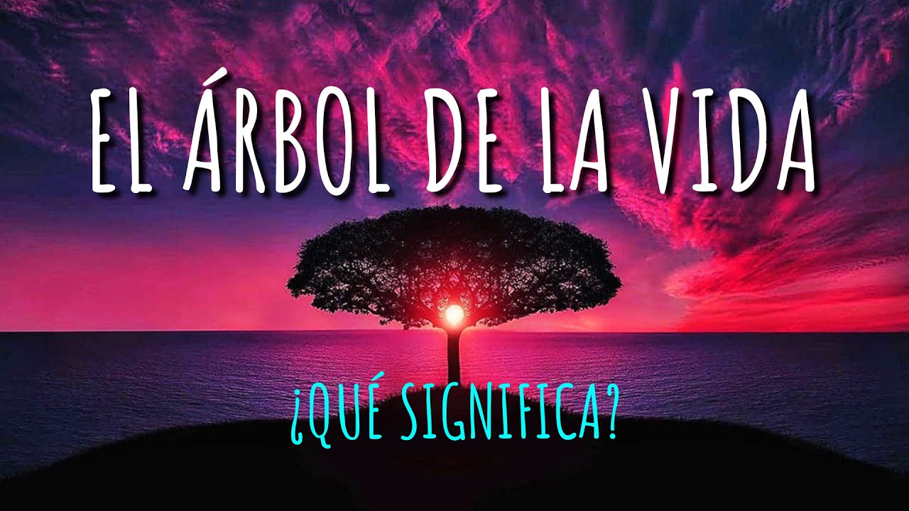 el arbol de la vida significado