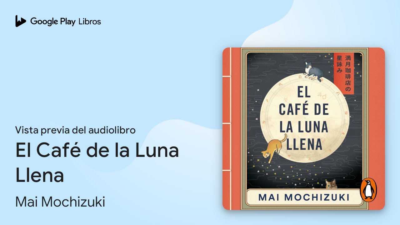 el cafe de la luna llena