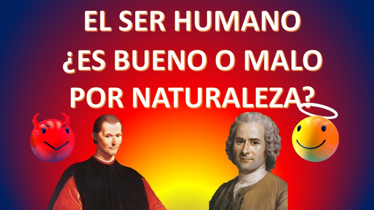 el hombre es bueno por naturaleza