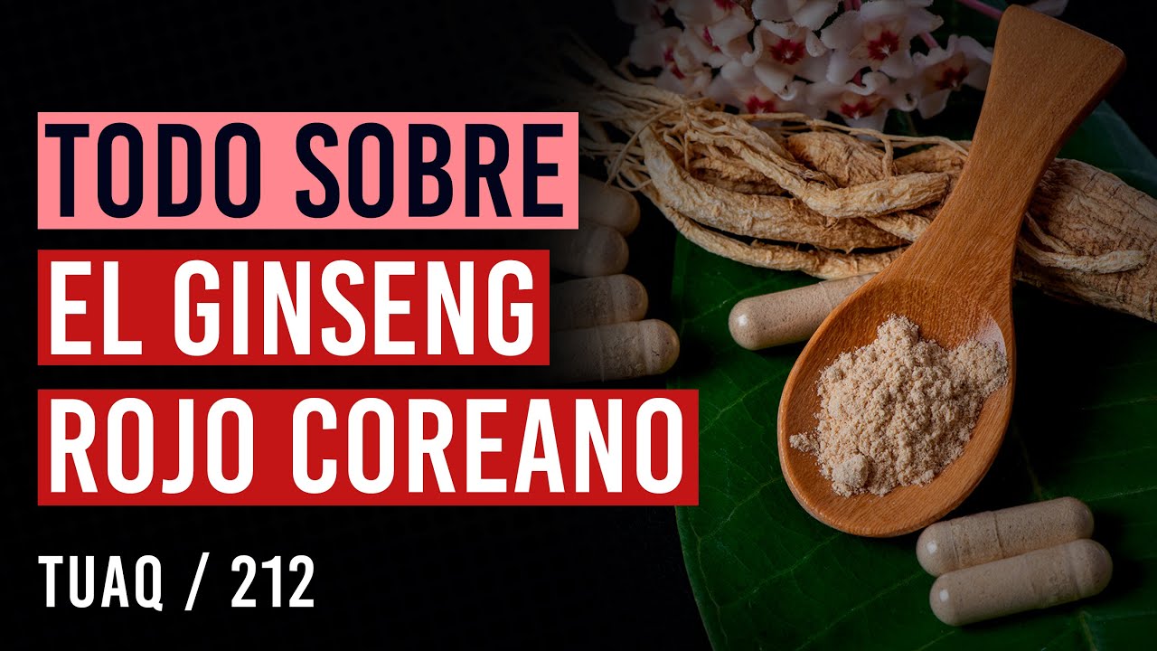 ginseng rojo coreano para que sirve