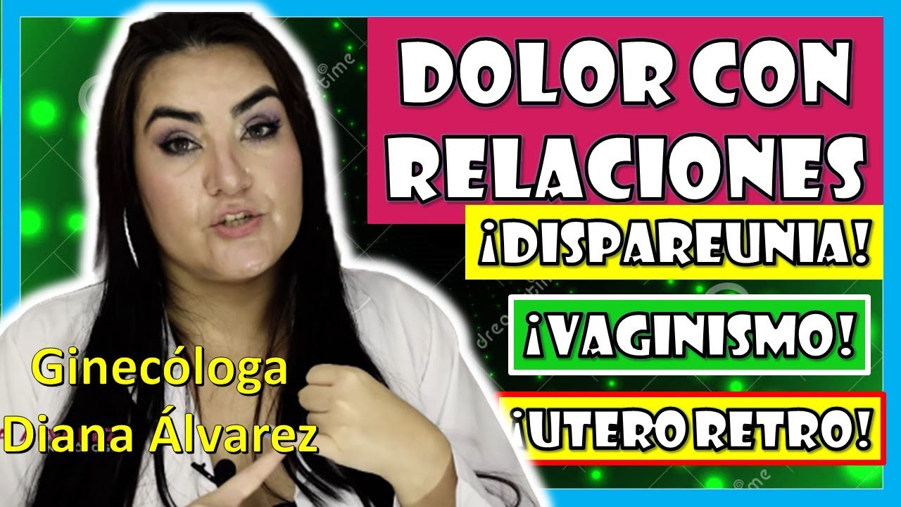 me duele cuando llega al fondo