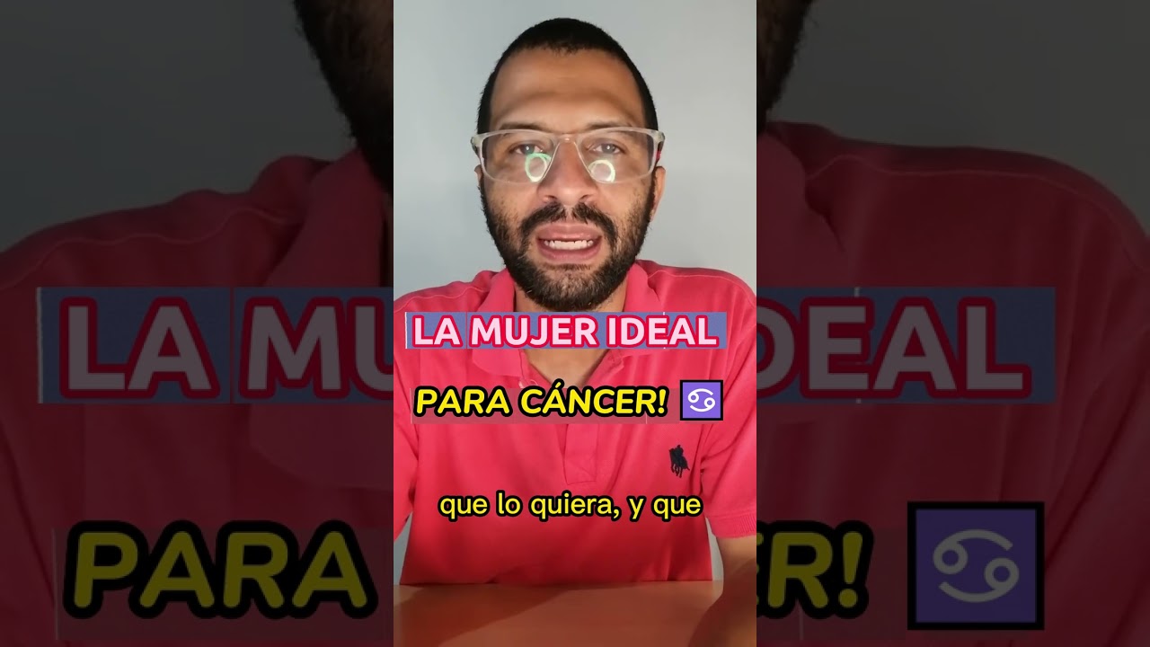 al hombre cáncer le gusta la mujer difícil