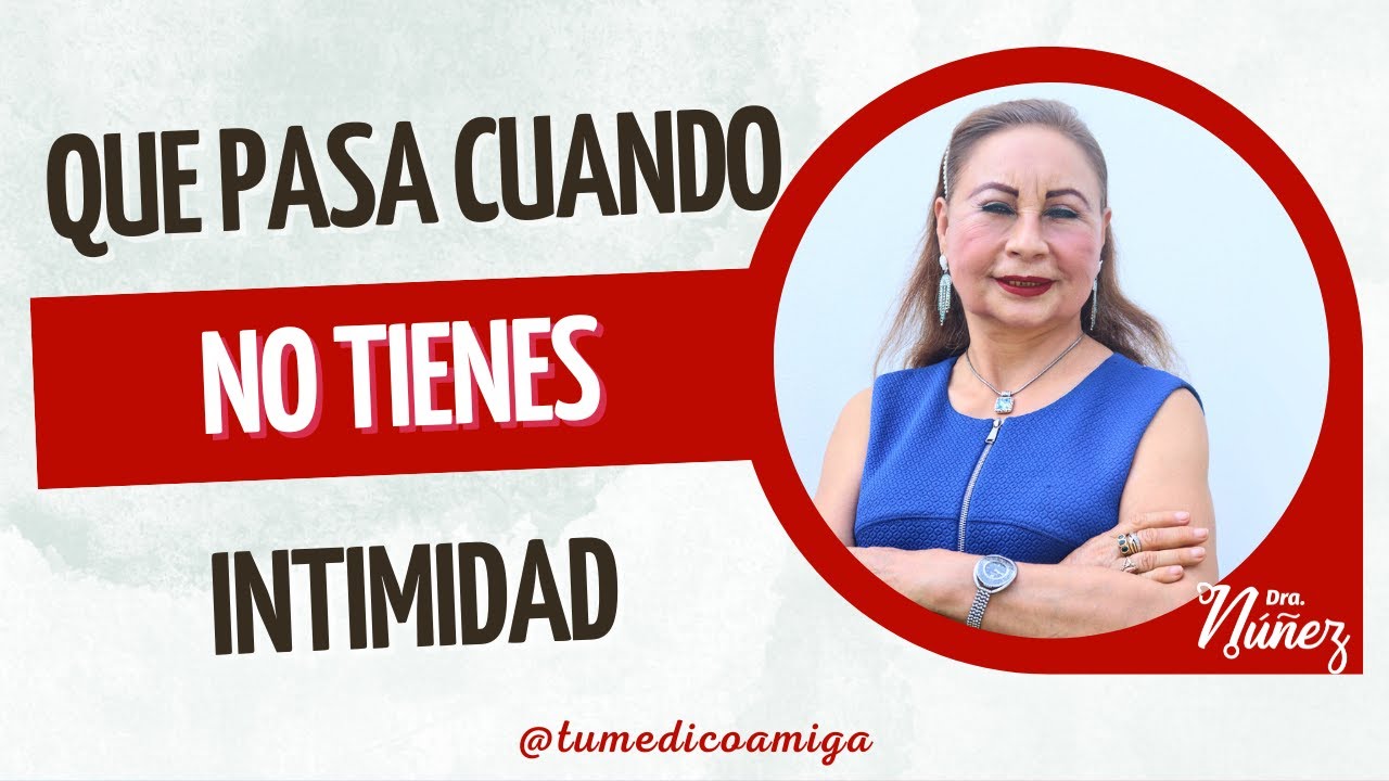 al no tener relaciones por mucho tiempo se cierra