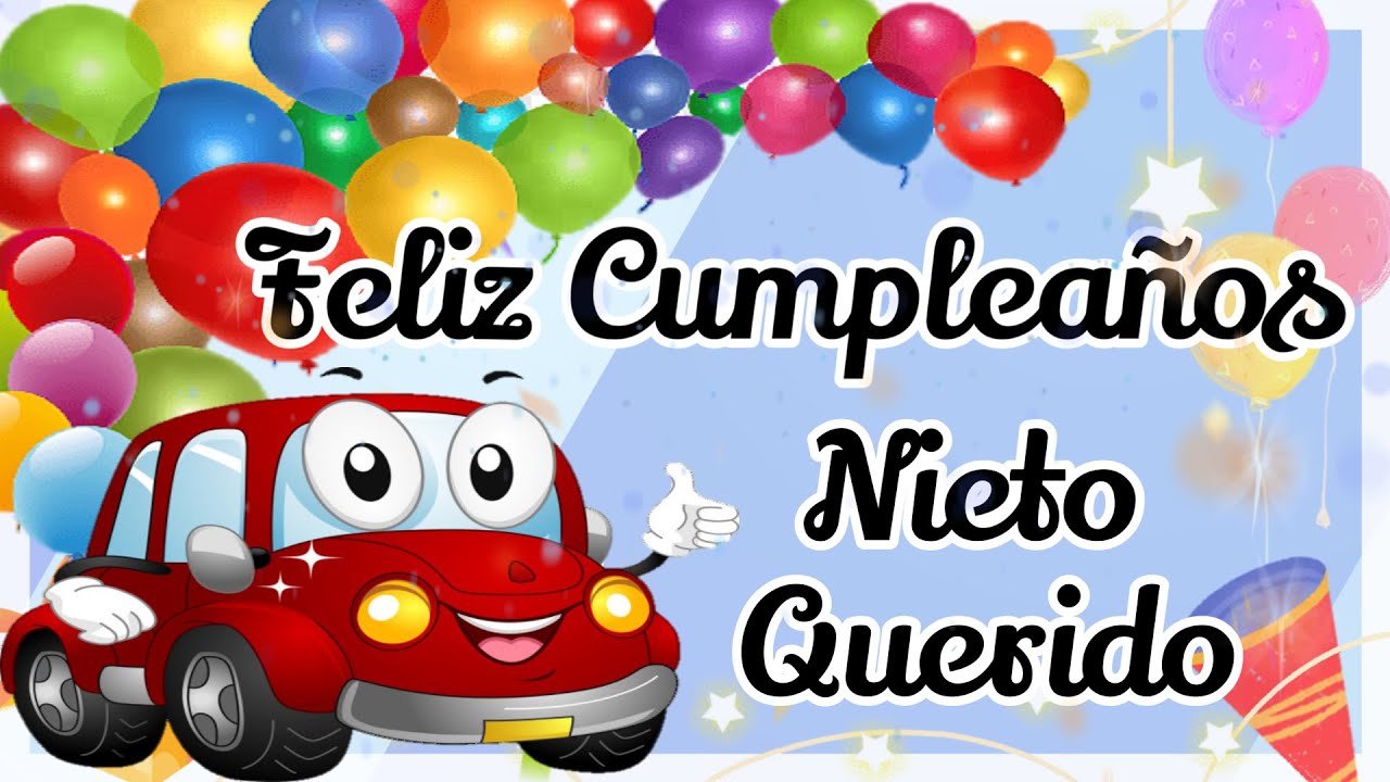 bonitas felicitar a mi nieto en su cumpleaños