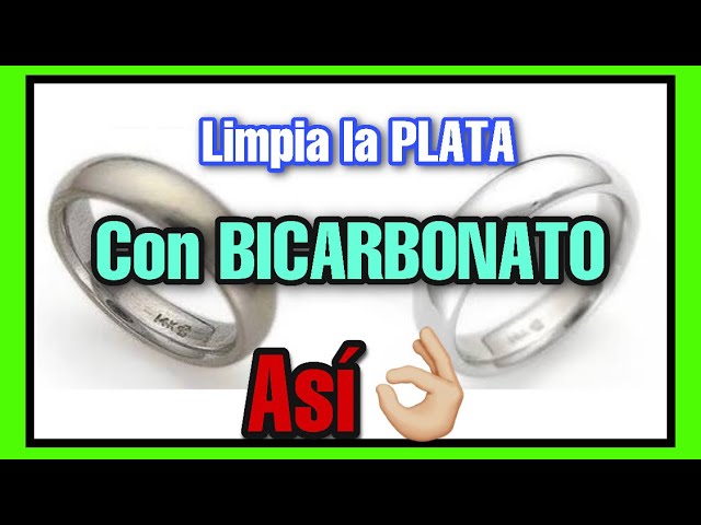 cómo limpiar la plata con bicarbonato