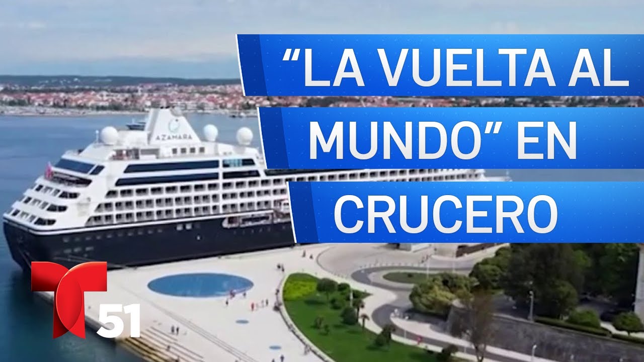 crucero vuelta al mundo 365 días
