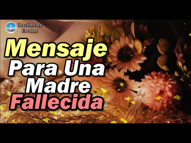 feliz dia de la madre a una mama fallecida