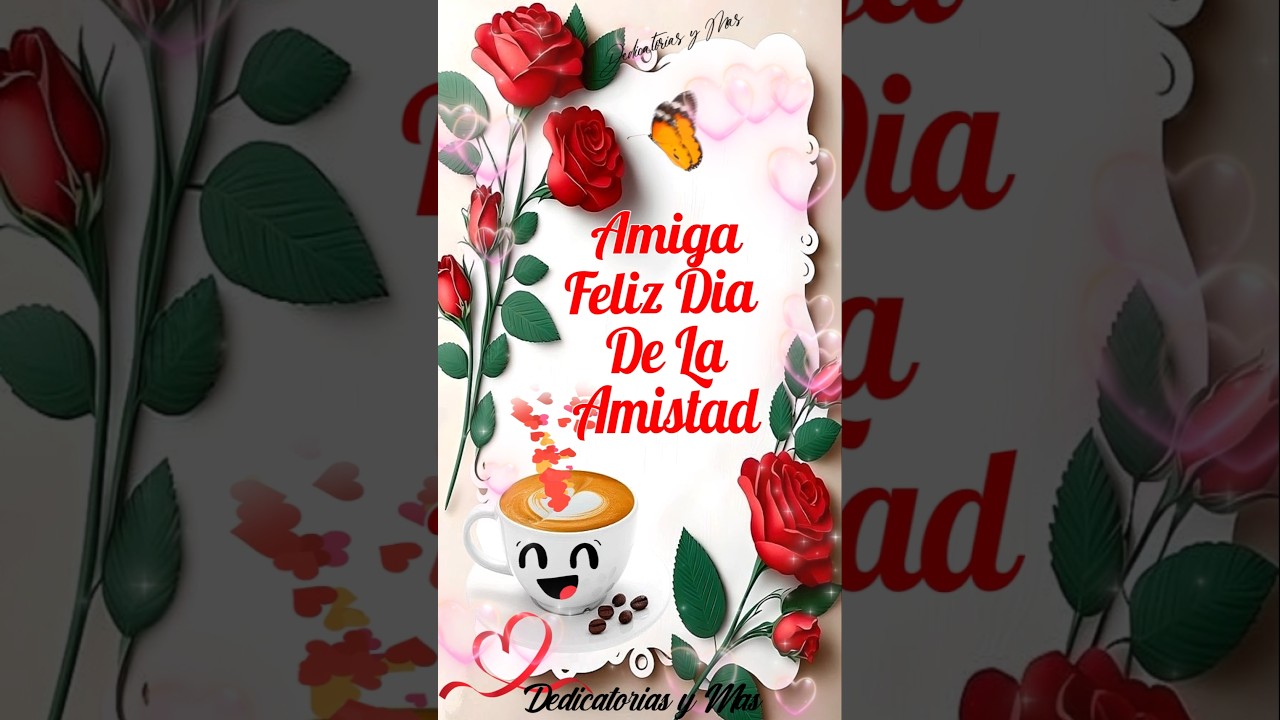 feliz dia de san valentin amiga