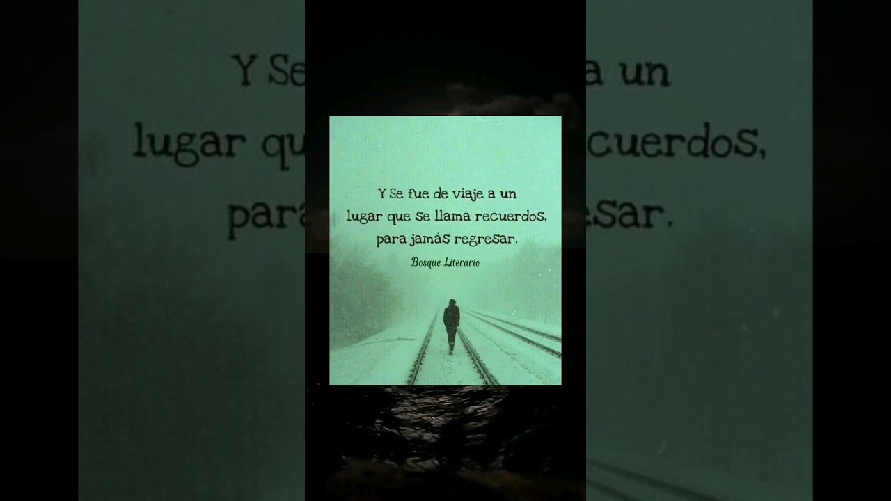 frases para recordar a alguien especial