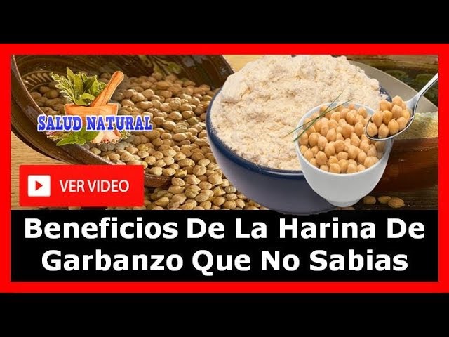 harina de garbanzo para que sirve