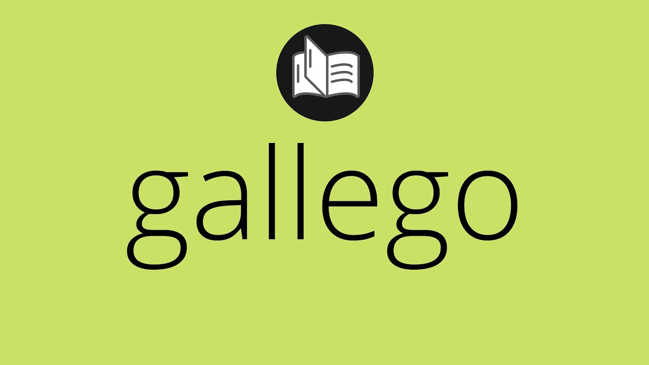 palabra en gallego y su significado