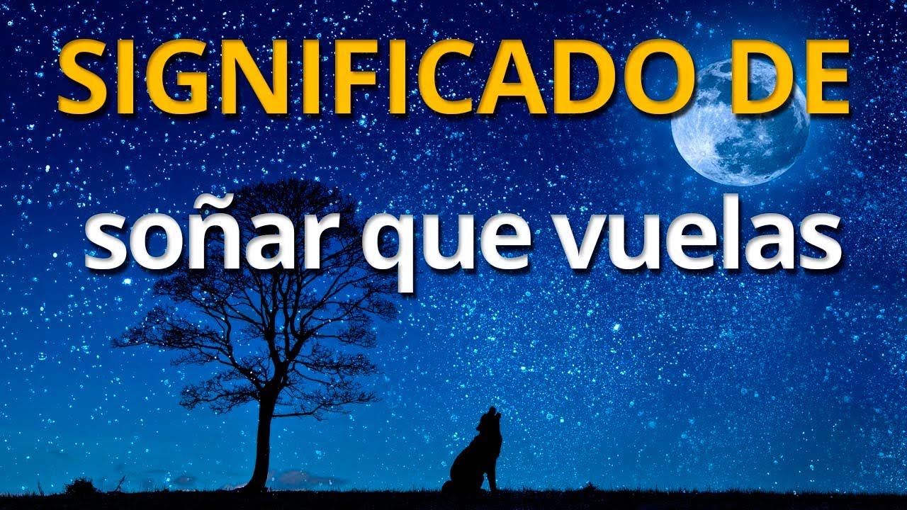 que significa soñar volando en el aire sin alas