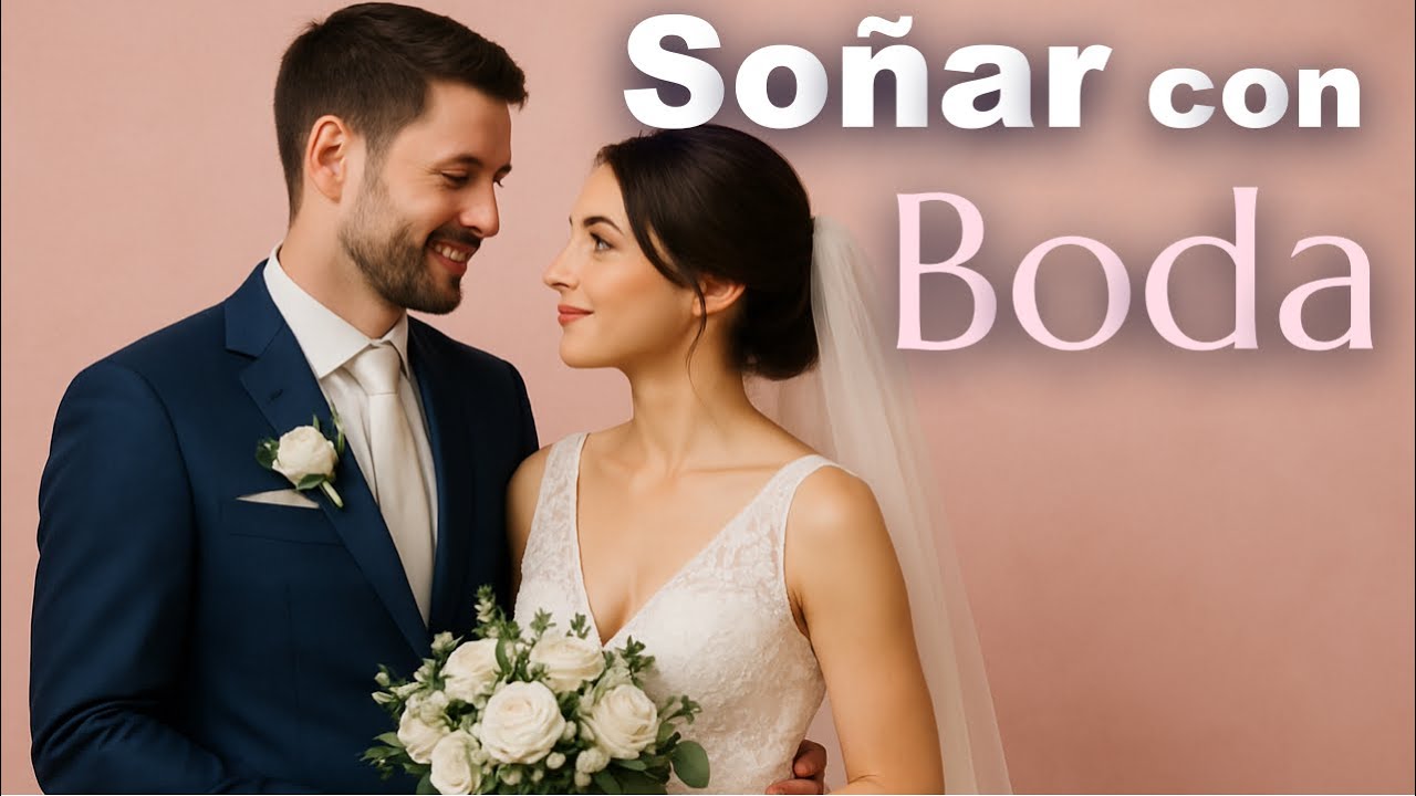 que significado tiene soñar con boda