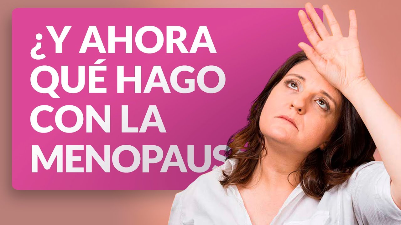 que tomar para la ansiedad en la menopausia
