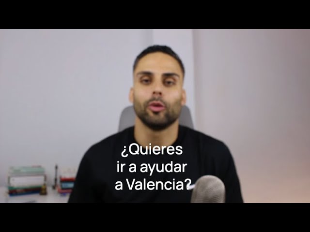 quiero ir a valencia a ayudar