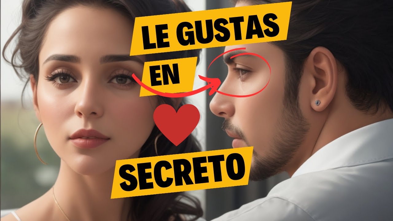 señales de que le gustas pero no lo admite