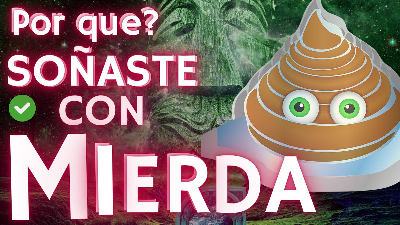 soñar con excremento humano y embarrarse