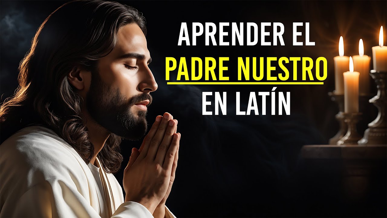letra del padre nuestro en latin