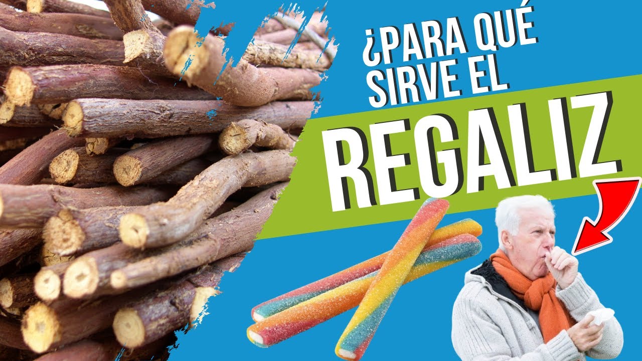 para qué es bueno el regaliz