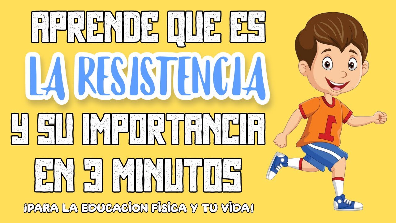 que es la resistencia en educación física