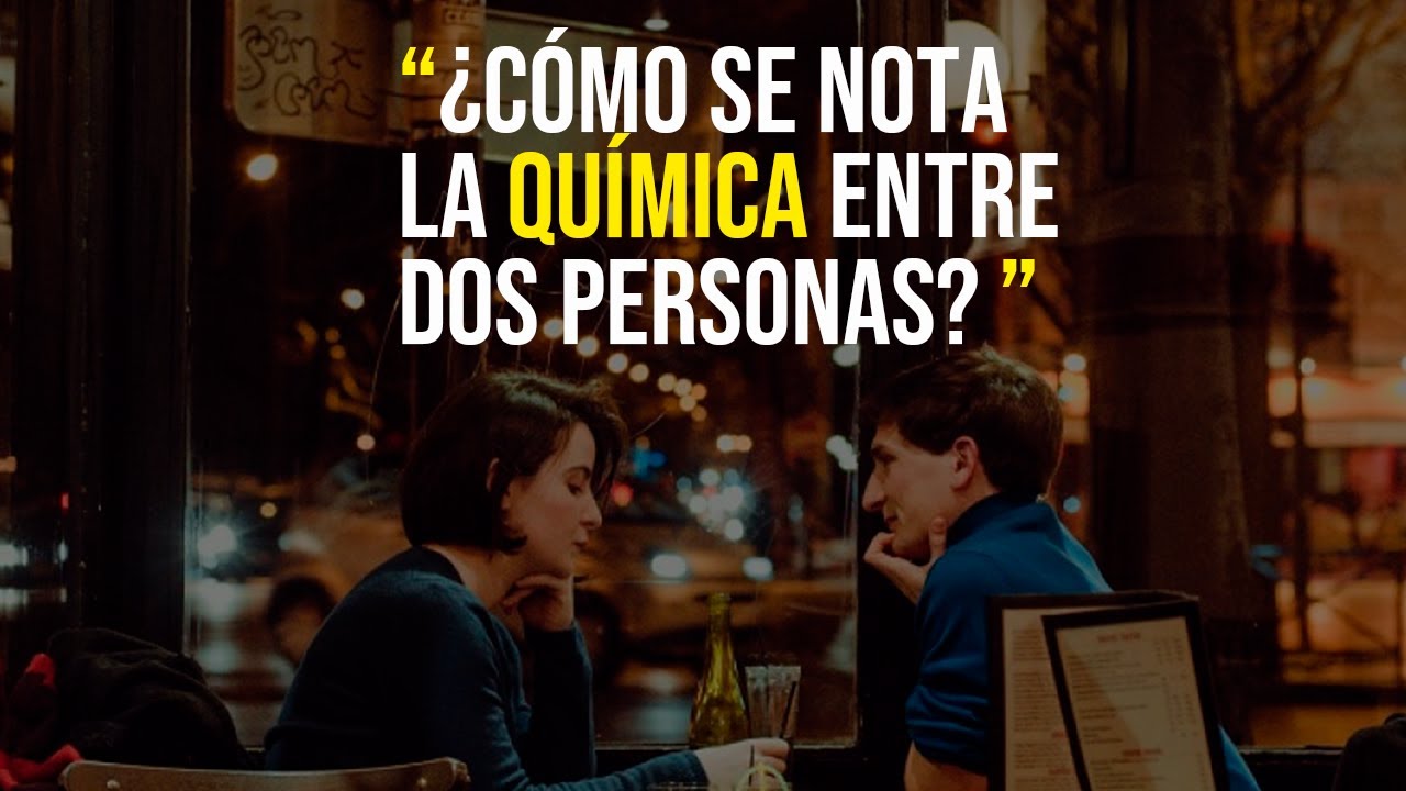 cuando dos personas se gustan se nota