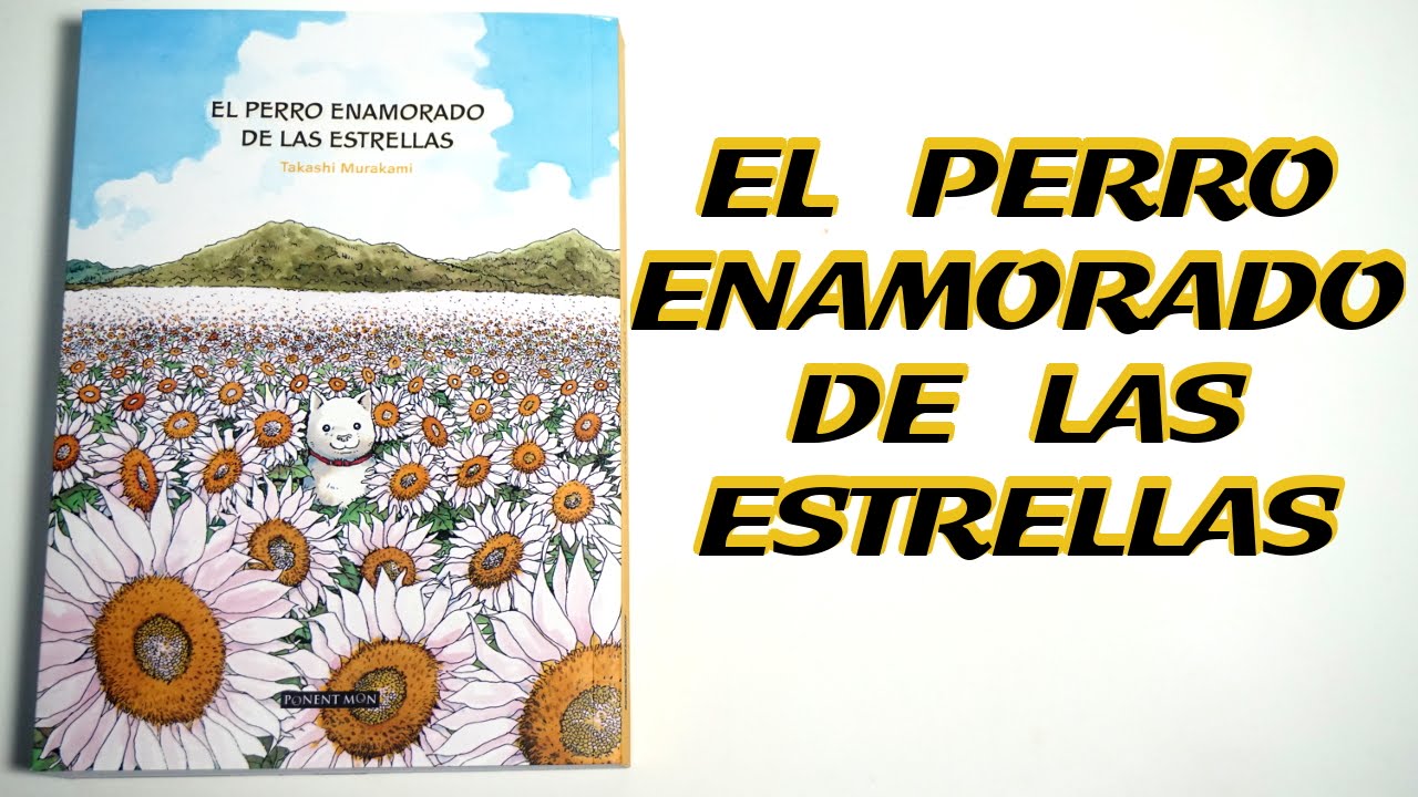 el perro enamorado de las estrellas