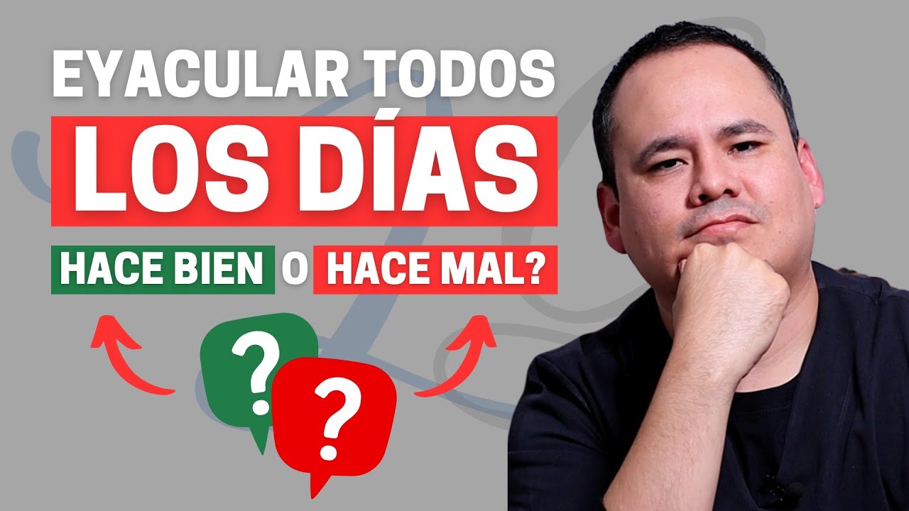 es bueno eyacular todos los días