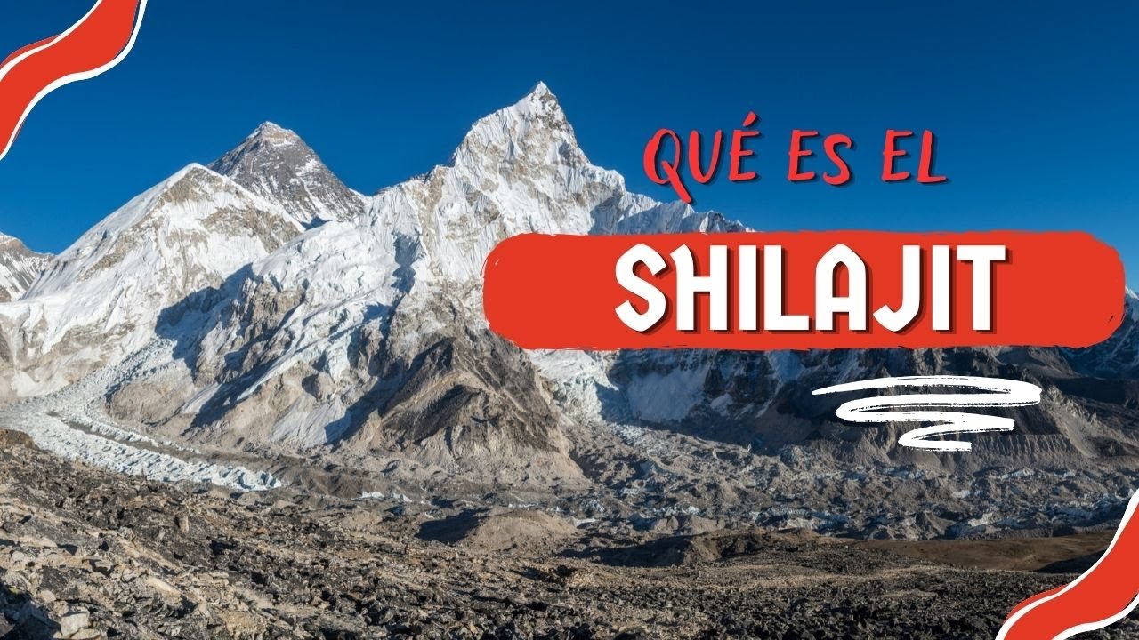 que es shilajit y para que sirve