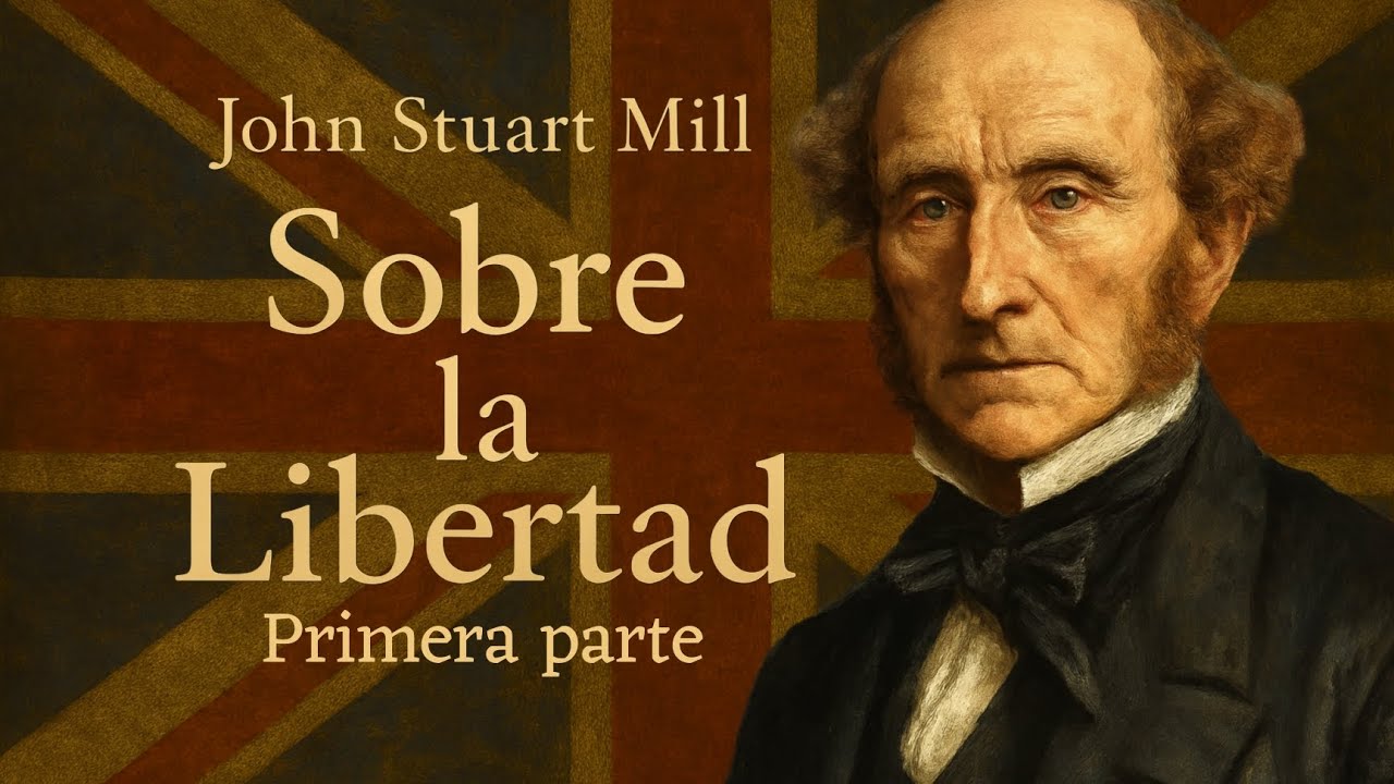 sobre la libertad john stuart mill