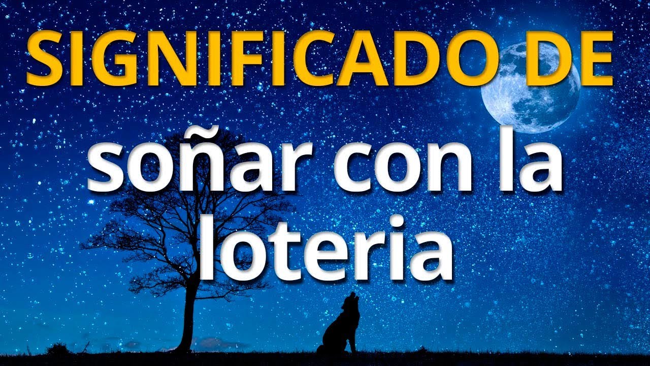 soñar que me toca la loteria