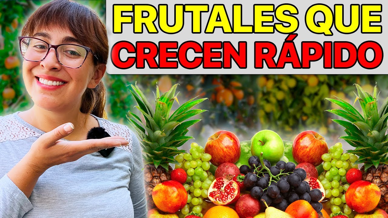 árboles frutales de crecimiento rápido y poca agua