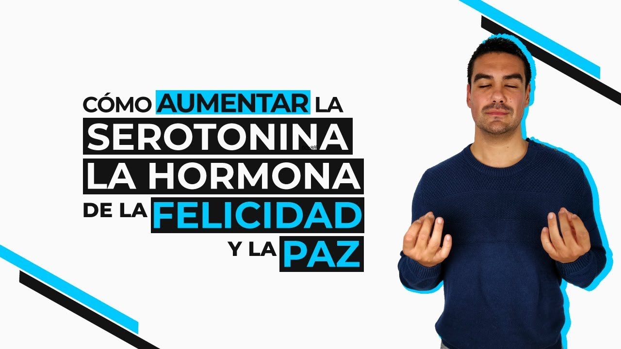 aumentar la serotonina de forma natural