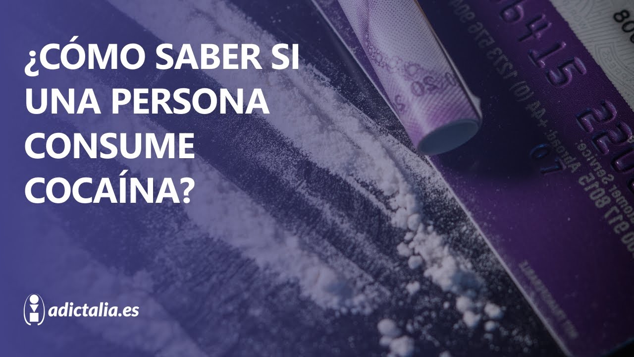como saber si una persona consume coca