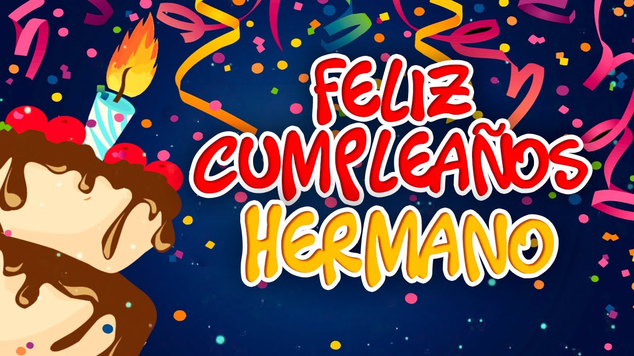 frace de cumpleaños para un hermano
