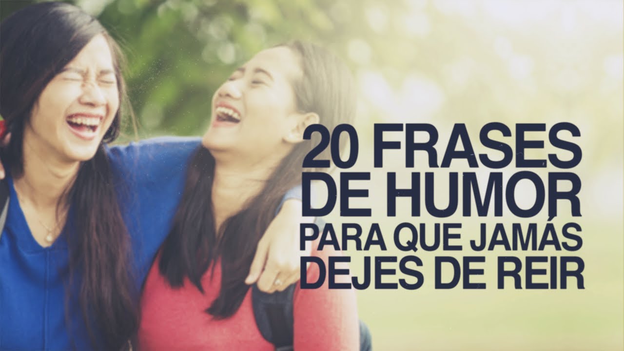 frases graciosas para reirse de la vida