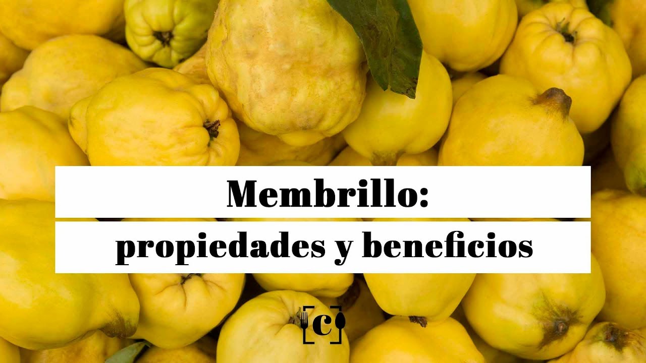 para que es bueno el membrillo