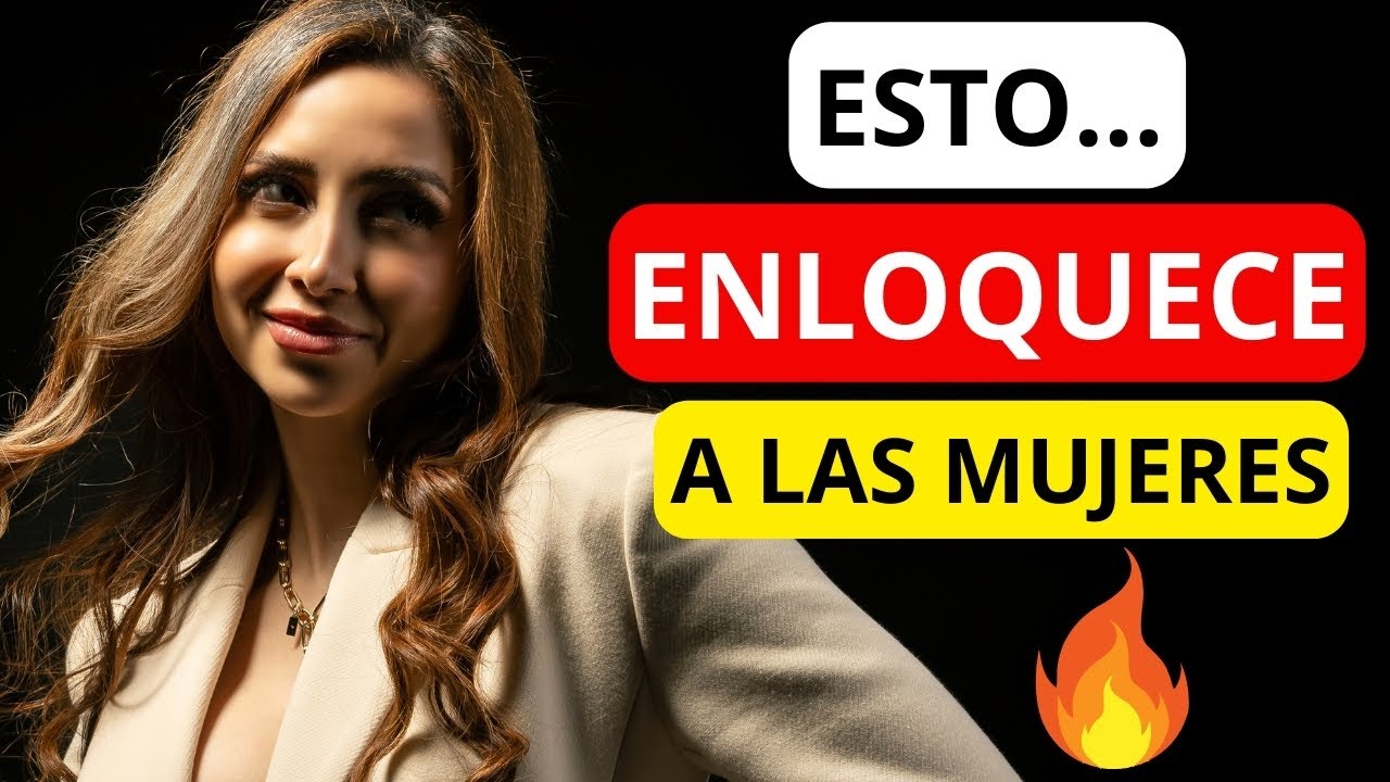 q les gusta a los hombres de las mujeres