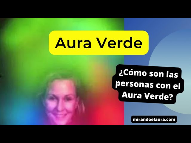 que significa tener el aura verde
