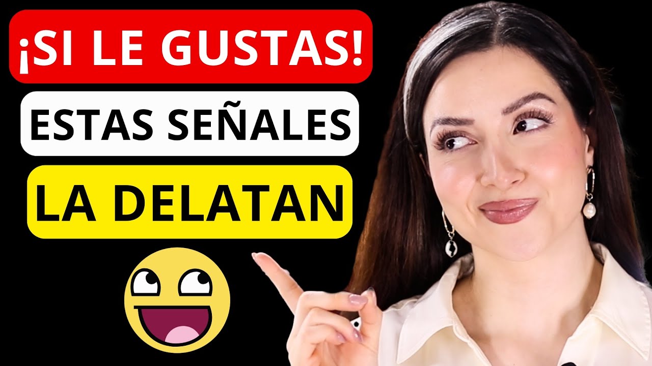 señal de que le gustas a una mujer